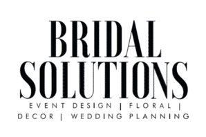 Bridal Solution: Event design, floral, decor and wedding planning company.